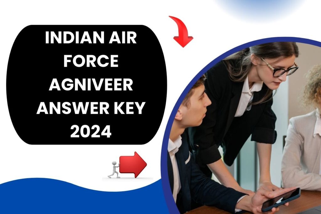 Indian Air Force Agniveer Answer Key 2024