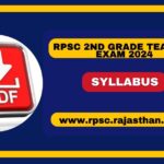 RPSC 2nd Grade Teacher Syllabus 2024, Check New Exam Pattern