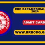 RRB Paramedical Admit Card 2024, Check Hall Ticket Released Date