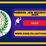 RSMSSB JEN 1111 Recruitment 2024 Notification Out, Eligibility Criteria & Selection Process