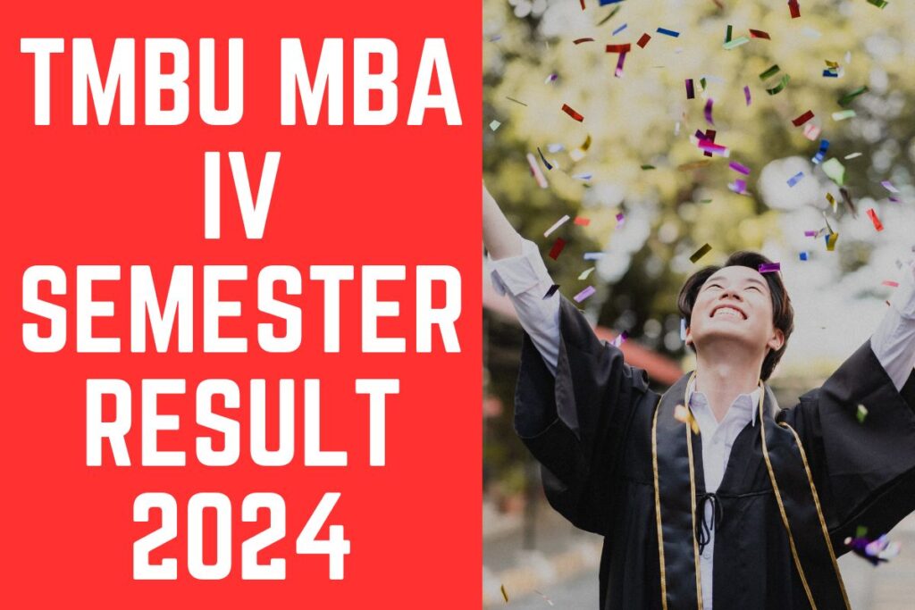 TMBU MBA IV Semester Result 2024