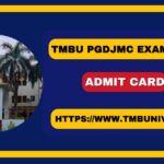 TMBU PGDJMC Exam Admit Card 2024: Check Hall Ticket 2024