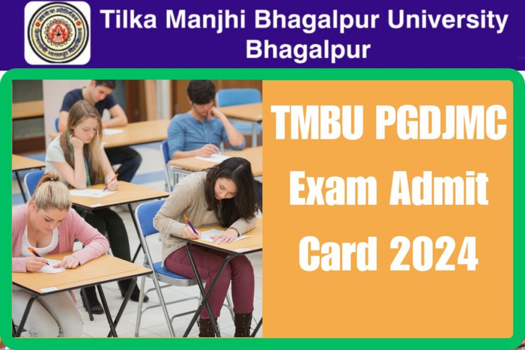 TMBU PGDJMC Exam Admit Card 2024