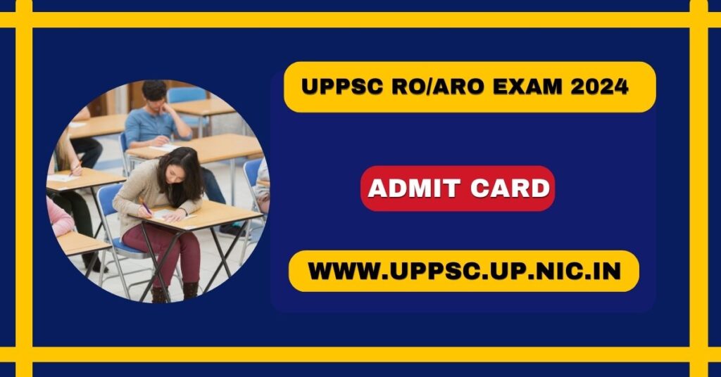 UPPSC RO/ARO Admit Card 2024