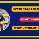 UPPSC RO/ARO Admit Card 2024 Out, Download Hall Ticket