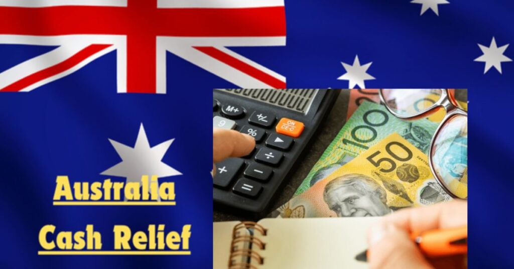 Cash Relief Australia Payment 