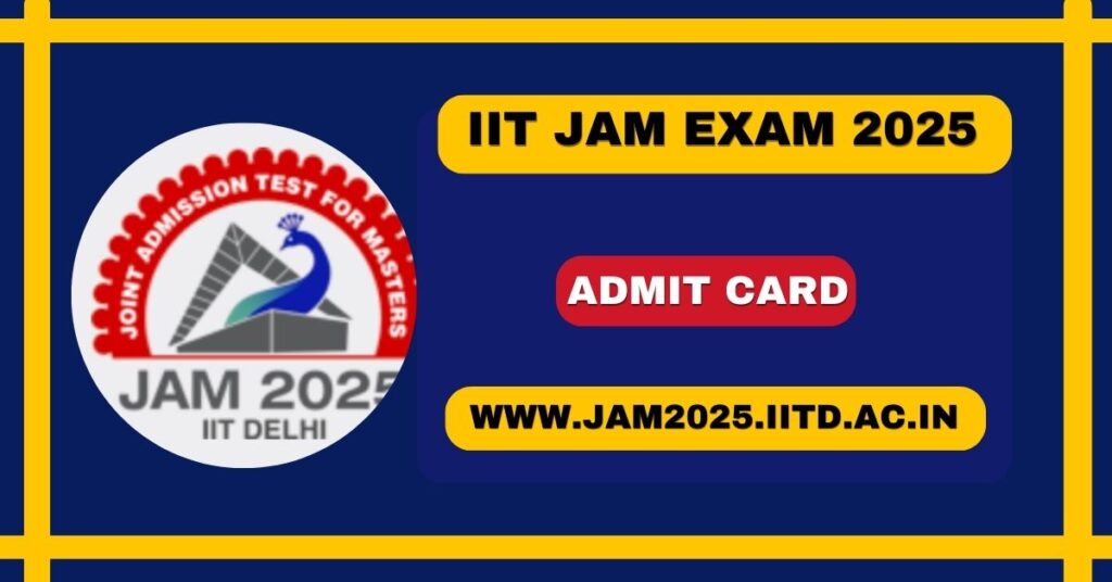 IIT JAM Exam 2025