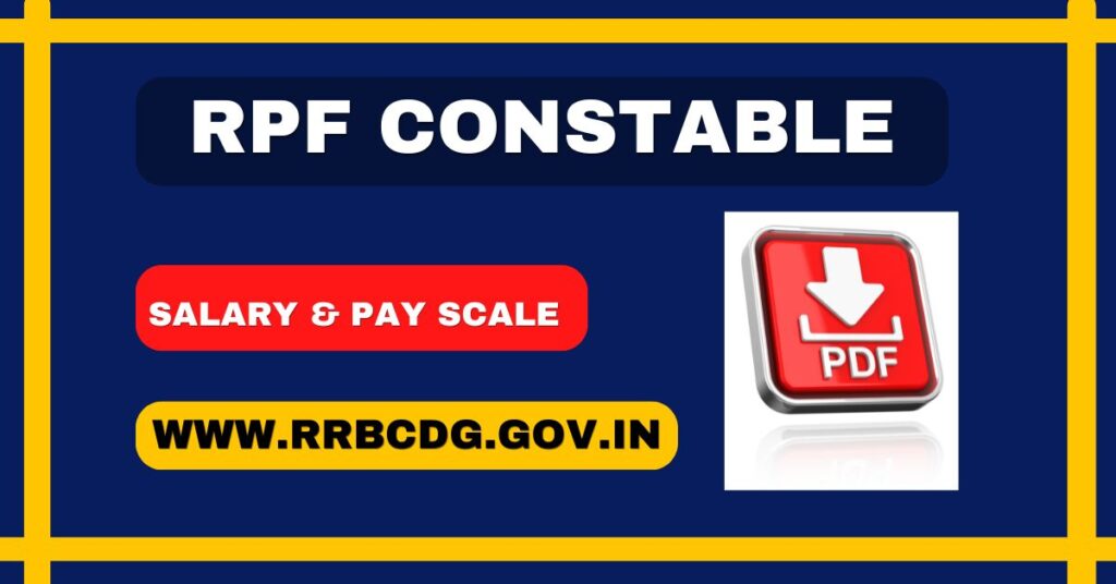 RPF Constable Salary Structure