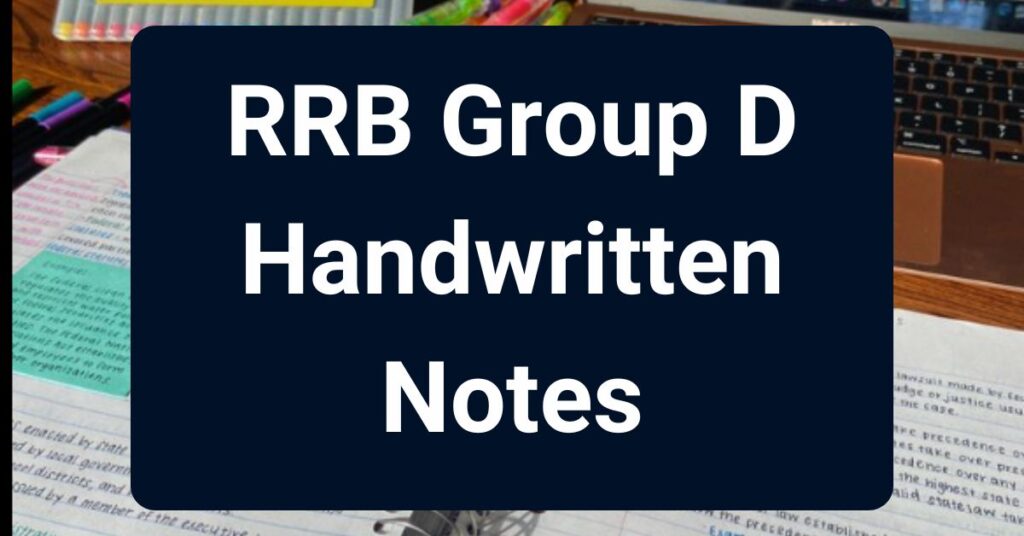 RRB Group D Handwritten Notes