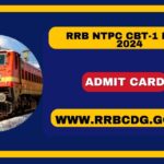 RRB NTPC CBT-1 Admit Card 2024, Check Exam City & Hall Ticket