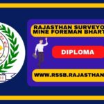 RSMSSB Surveyor and Mine Foreman (Class II) Recruitment 2024-Eligibility, Age Limit & Fee Details