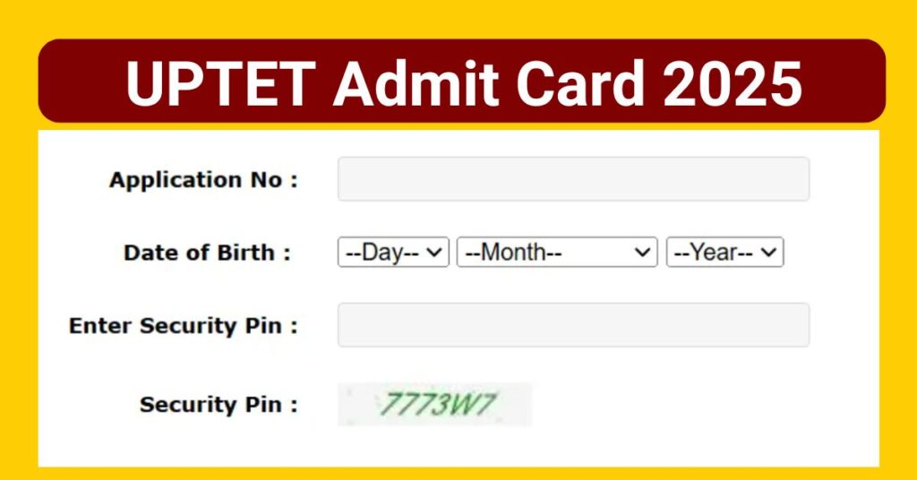 UPTET Admit Card 2025