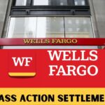 Wells Fargo Bank Settlement 2025: Know Eligibility & Payment Date