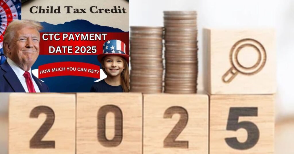 CTC 2025 Payment Dates