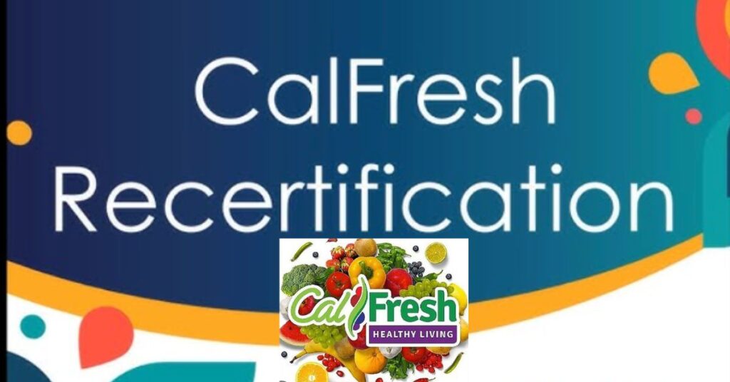 Calfresh Recertification January 2025