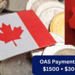 Canada Extra OAS Payment of $1500 + $300 In 2025-Know Eligibility & Payout Dates