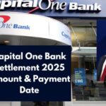 Capital One Bank Settlement Payment In March 2025-Check Eligibility & Payment Date