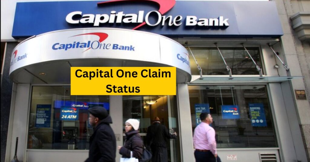 Capital One Claim Status