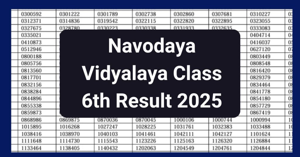 Navodaya Vidyalaya Class 6th Result 2025