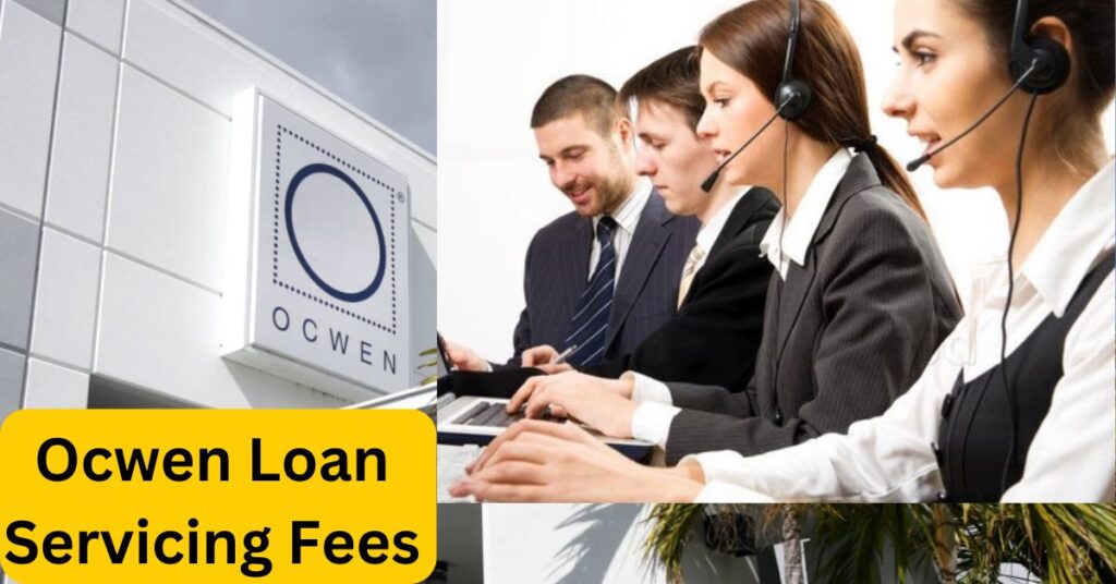 Ocwen Loan Servicing Fees