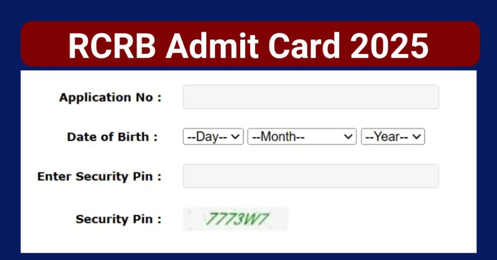 RCRB Admit Card 2025