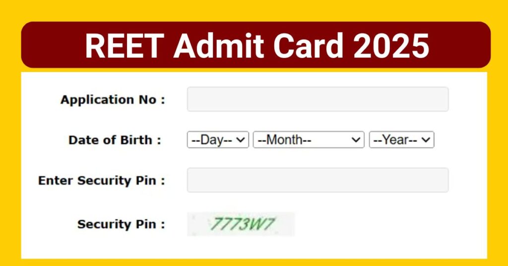 REET Admit Card 2025