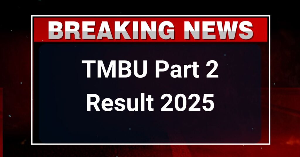 TMBU Part 2 Result 2025