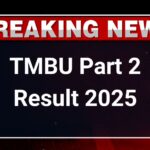 TMBU Part 2 Result 2025-Check BA, BSC, BCOM Result