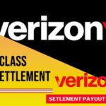 Verizon Class Action Settlement 2025: Check Eligibility & Payment Date