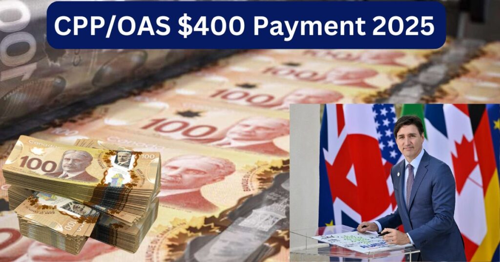 CPP/OAS $400 Payment