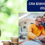 Canada CRA $3900 Pension 2025: Know Payment Date & Eligibility Details