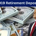 $1919 Retirement Deposit In March 2025-Check Eligibility & Payment Dates