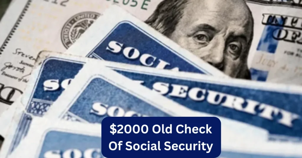 $2000 Old Check Of Social Security