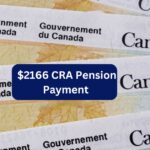 $2166 CRA Pension Payment in March 2025-Know Eligibility & Important Payment Dates!