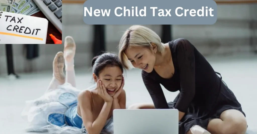 New Child Tax Credit