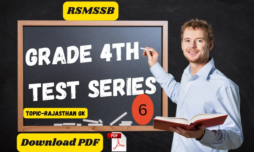 RSMSSB Grade 4th Mock Test 06