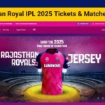 Rajasthan Royals IPL 2025 Tickets & Matches List (Home & Away)-Check Schedule