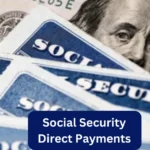 Social Security Direct Payments In March 2025- Check Eligibility & Amount Details